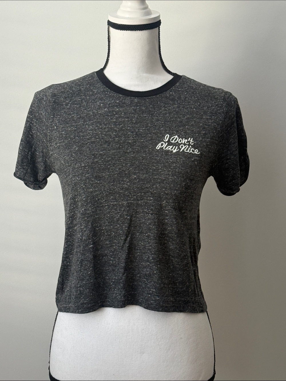Forever 21 “I Don't Play Nice” Charcoal Women's Short Sleeve Tee